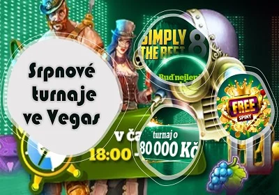 Srpnová nadílka Vegas turnajů