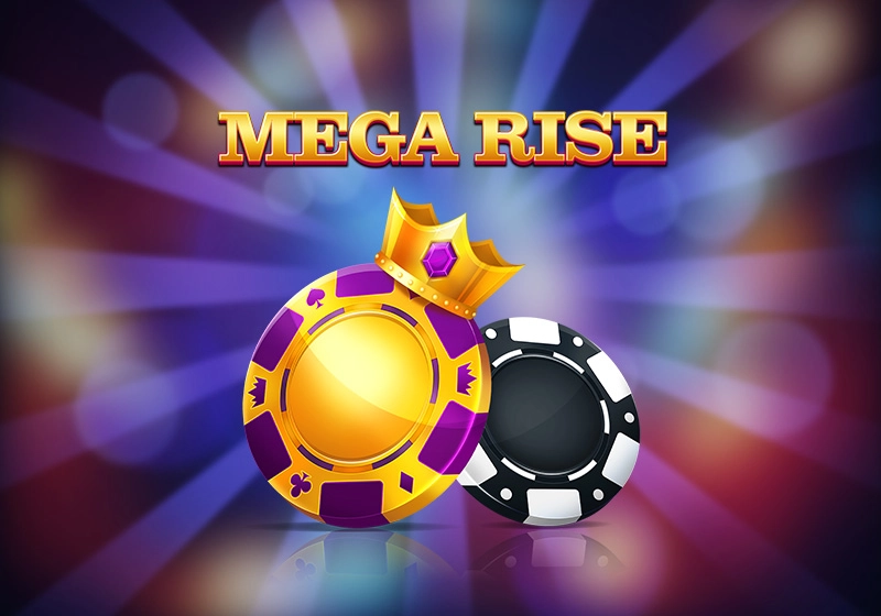 Mega Rise