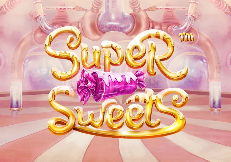 Super Sweets