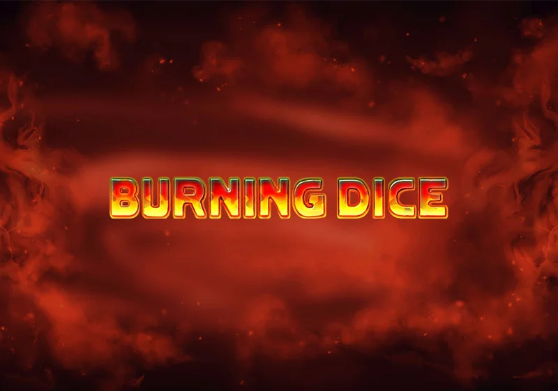 Burning Dice