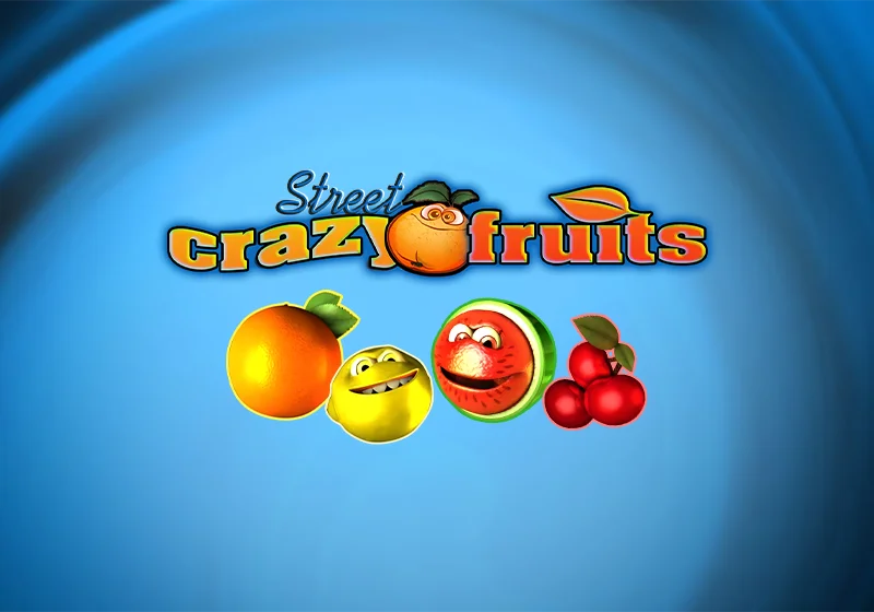 Crazy Fruits Street