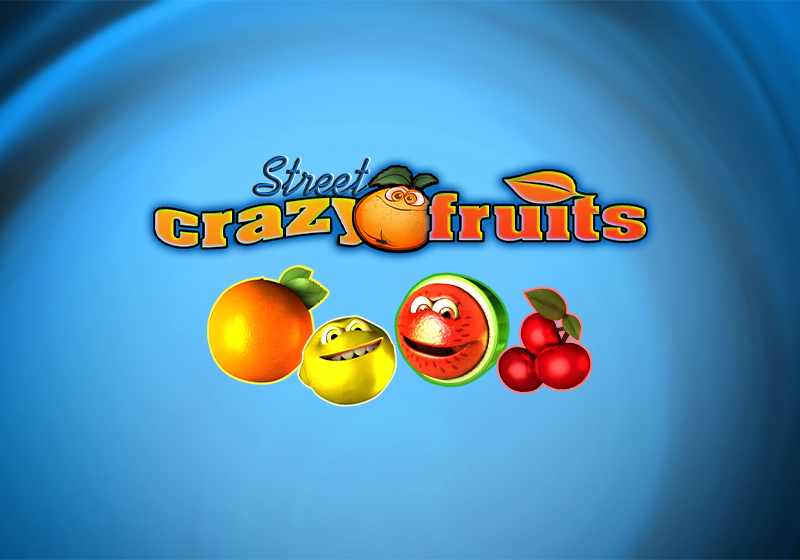 Crazy Fruits Street zadarmo