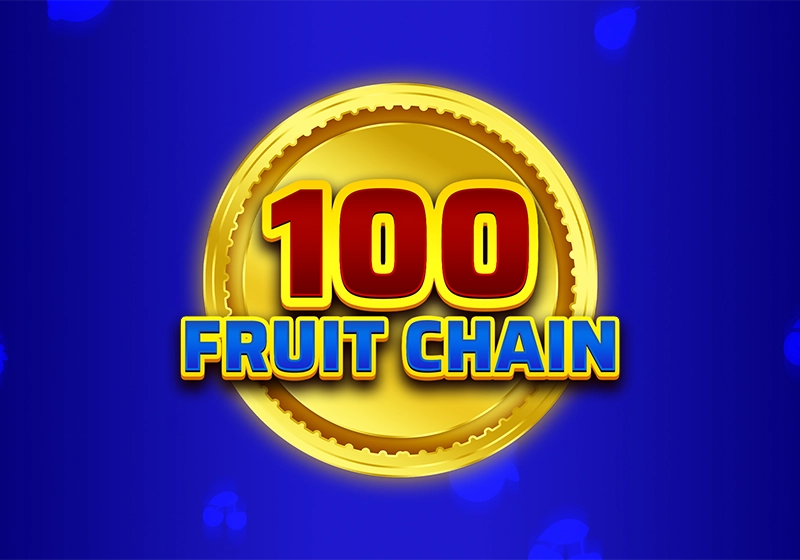 100 Fruit Chain