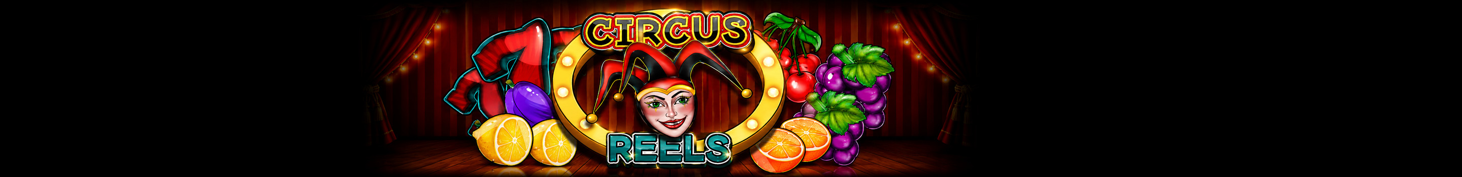 Circus Reels